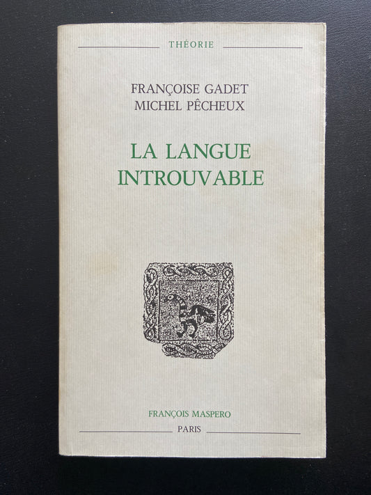LA LANGUE INTROUVABLE