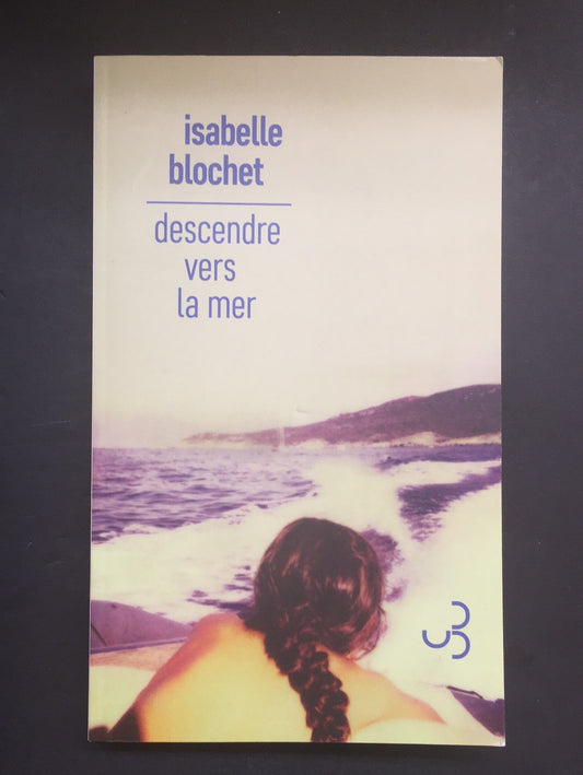 DESCENDRE VERS LA MER