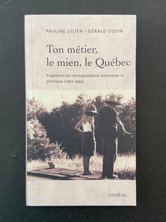 TON MÉTIER LE MIEN LE QUÉBEC