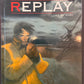 REPLAY - T.02 LE PLEIN ET LE VIDE