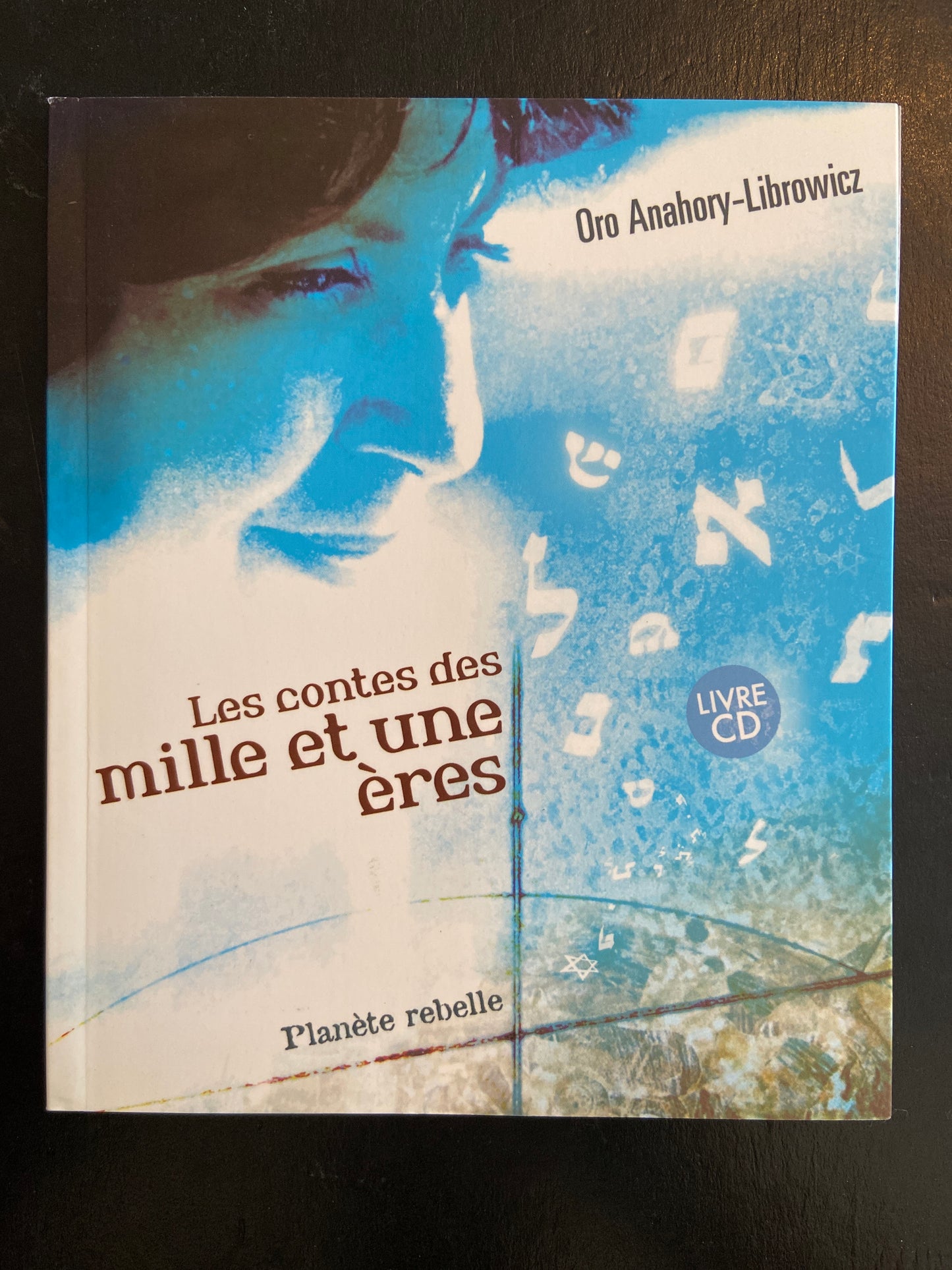 LES CONTES DES MILLE ET UNE ÈRES (LIVRE + CD)