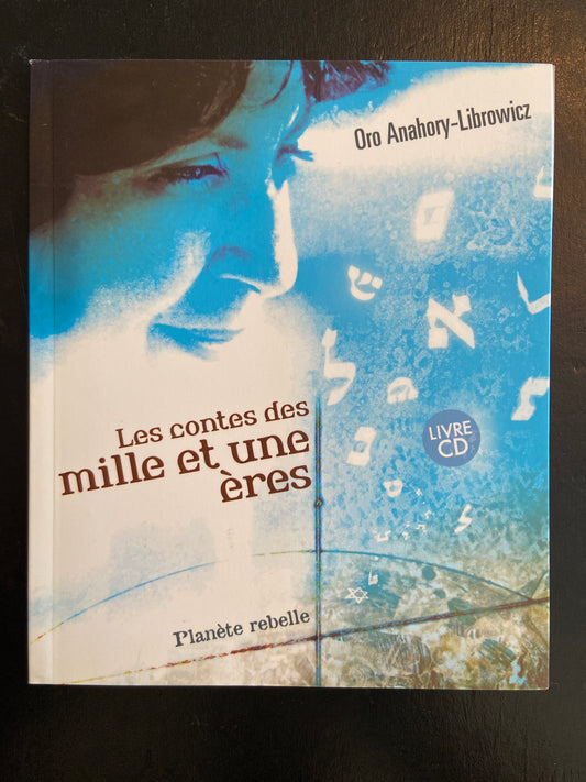LES CONTES DES MILLE ET UNE ÈRES (LIVRE + CD)