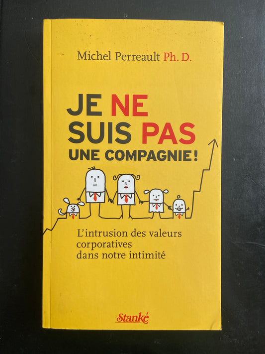 JE NE SUIS PAS UNE COMPAGNIE