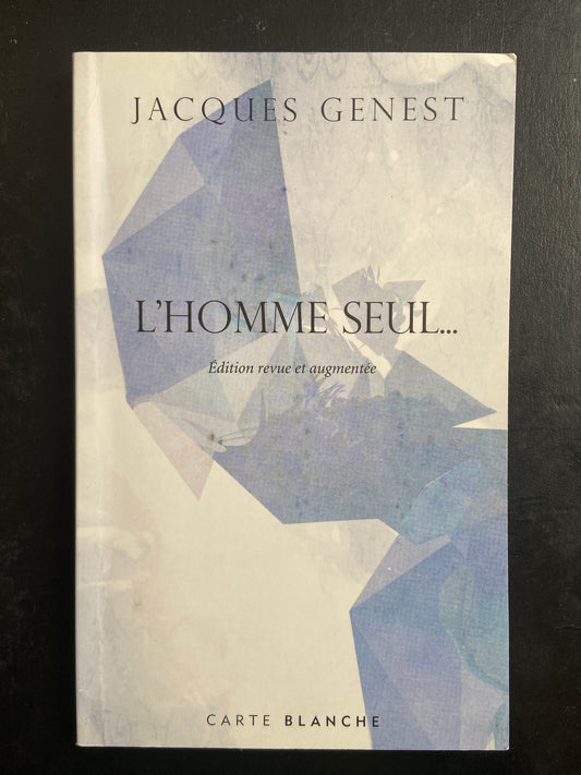 L'HOMME SEUL...