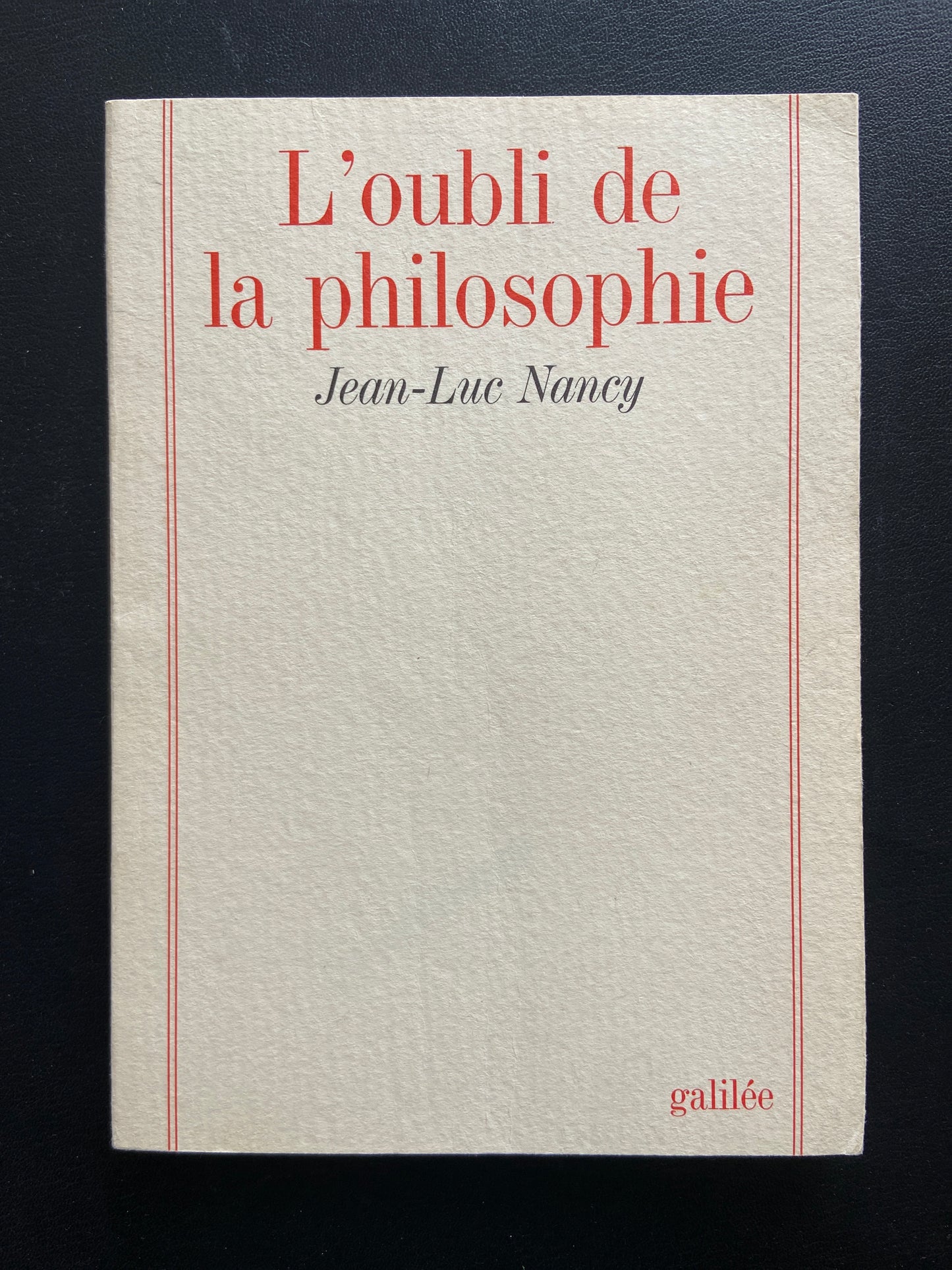 L'OUBLI DE LA PHILOSOPHIE