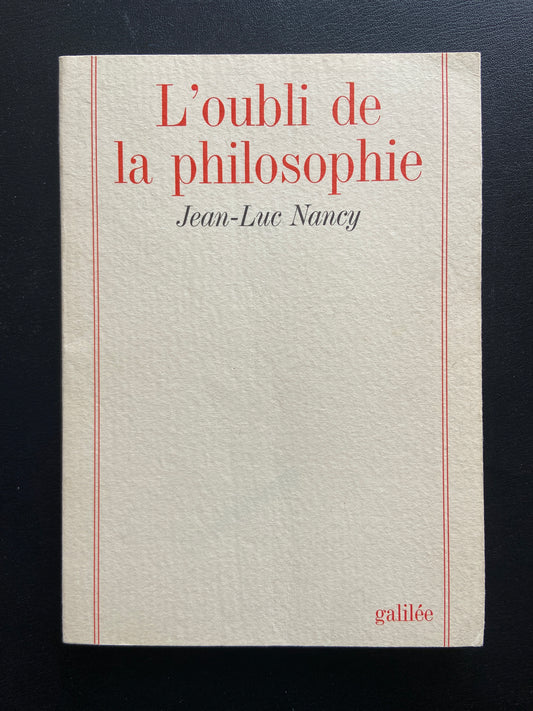 L'OUBLI DE LA PHILOSOPHIE