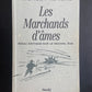 LES MARCHANDS D'ÂMES