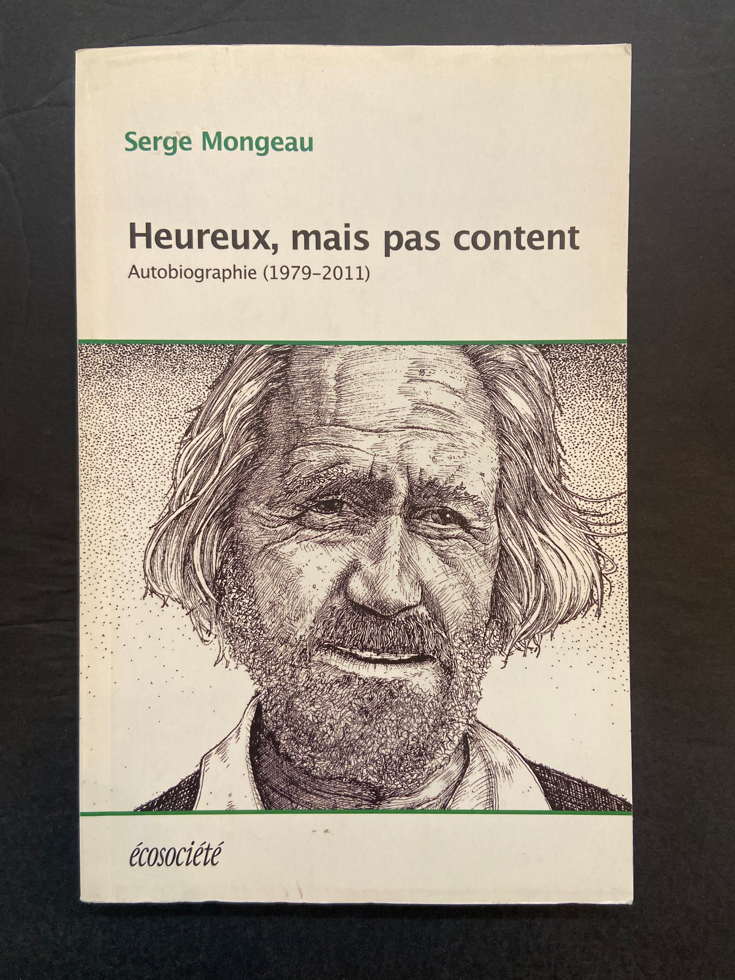 HEUREUX MAIS PAS CONTENT