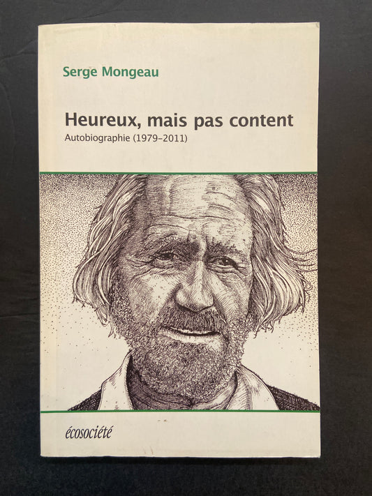 HEUREUX MAIS PAS CONTENT