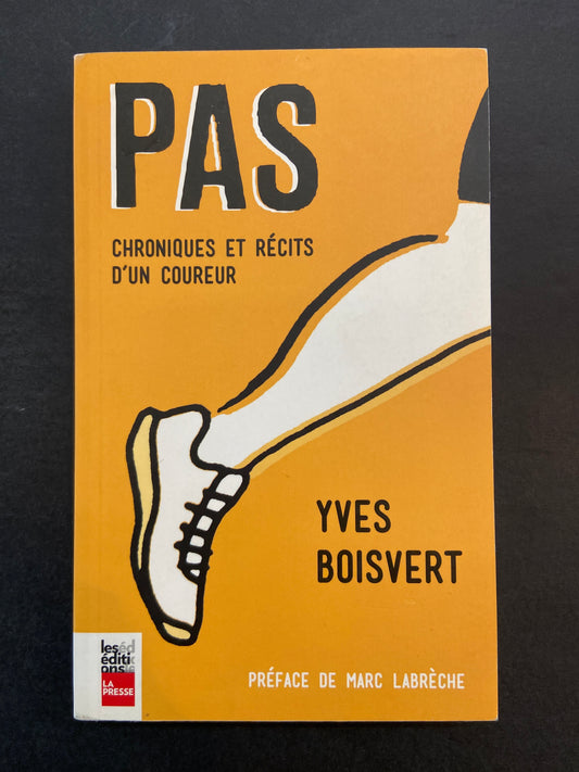 PAS - CHRONIQUES ET RÉCITS D'UN COUREUR