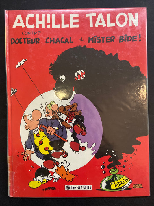 ACHILLE TALON - T.38 - CONTRE DOCTEUR CHACAL ET MISTER BIDE!