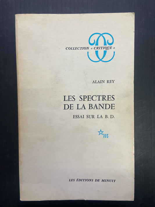 LES SPECTRES DE LA BANDE - ESSAI SUR LA B.D.