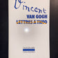 VINCENT VAN GOGH: LETTRES À THÉO