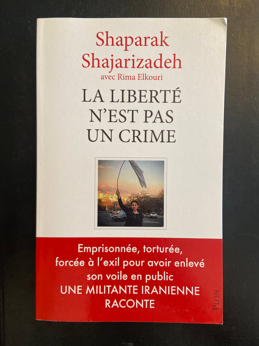 LA LIBERTÉ N'EST PAS UN CRIME