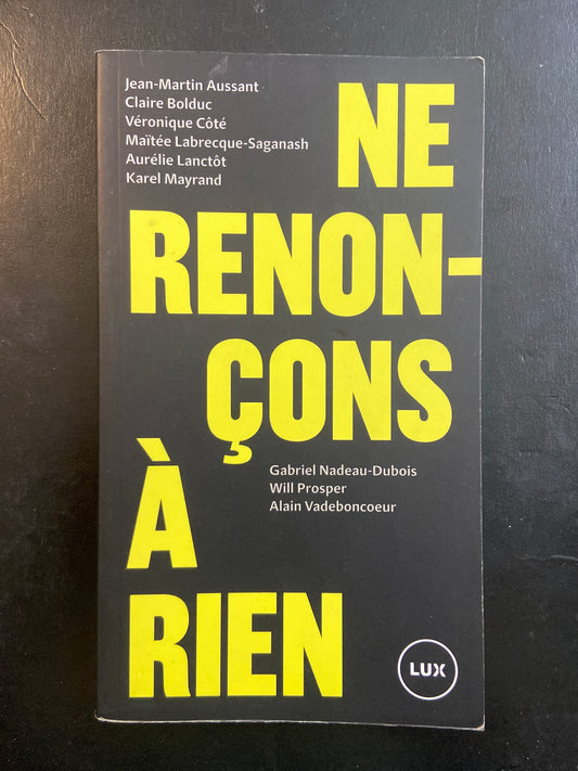 NE RENONÇONS À RIEN