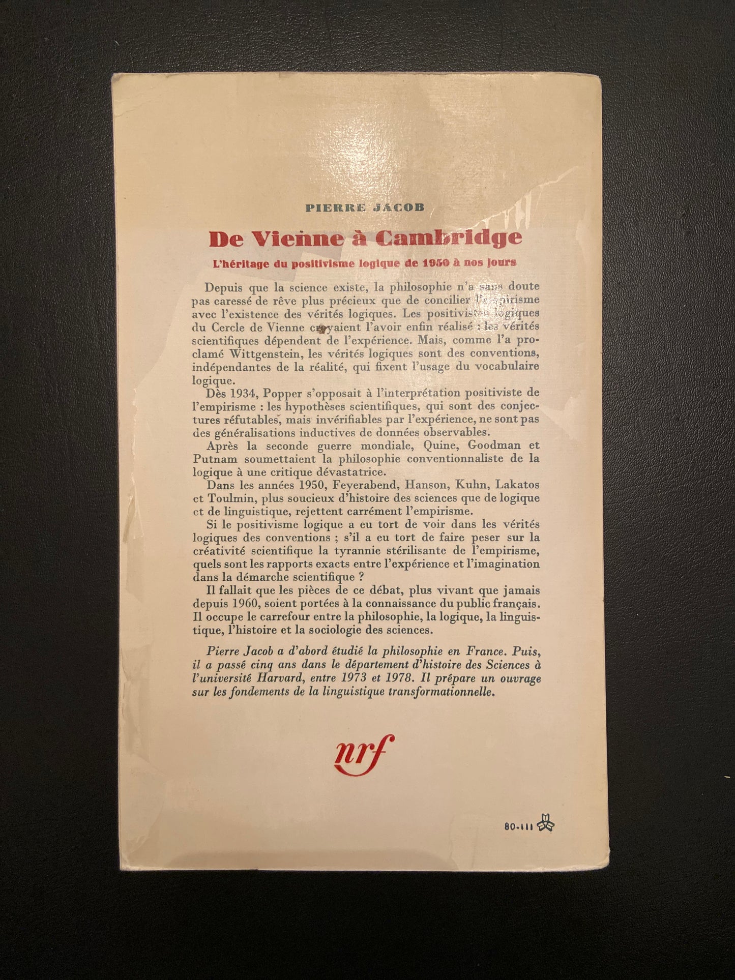 DE VIENNE À CAMBRIDGE - L'HÉRITAGE DU POSITIVISME LOGIQUE DE 1950 À NOS JOURS