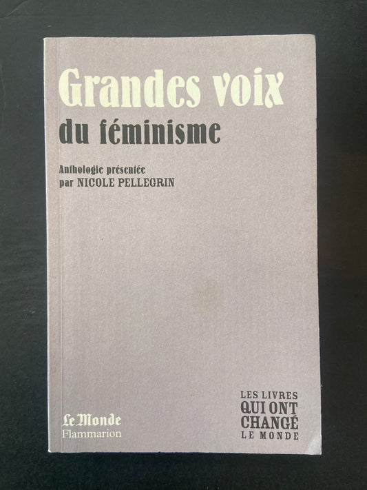 LES LIVRES QUI ONT CHANGÉ LE MONDE - GRANDES VOIX DU FÉMINISME