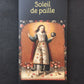 SOLEIL DE PAILLE