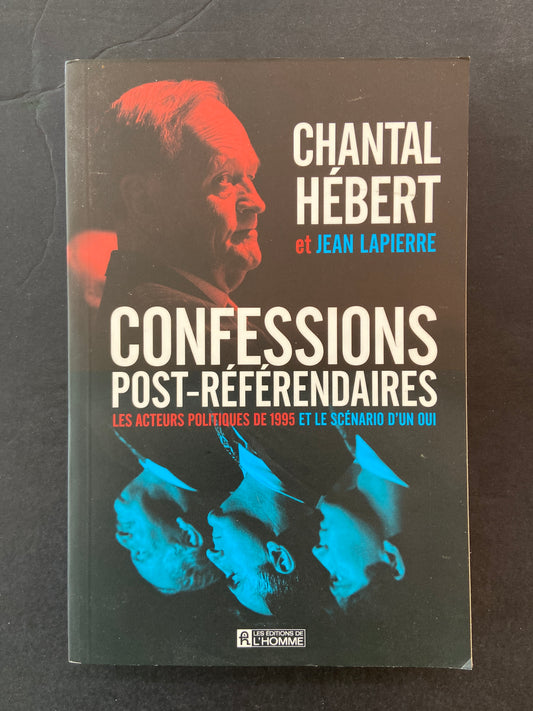 CONFESSIONS POST-RÉFÉRENDAIRES