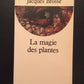 LA MAGIE DES PLANTES