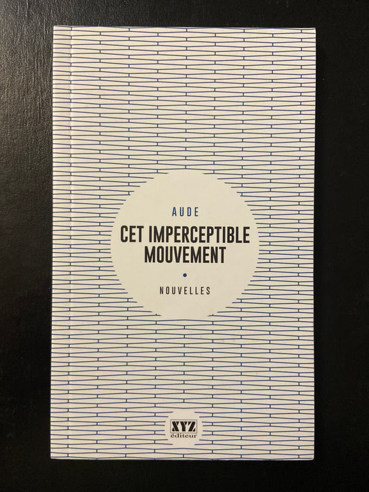 CET IMPERCEPTIBLE MOUVEMENT