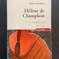 HÉLÈNE DE CHAMPLAIN - T.02 L'ÉRABLE ROUGE