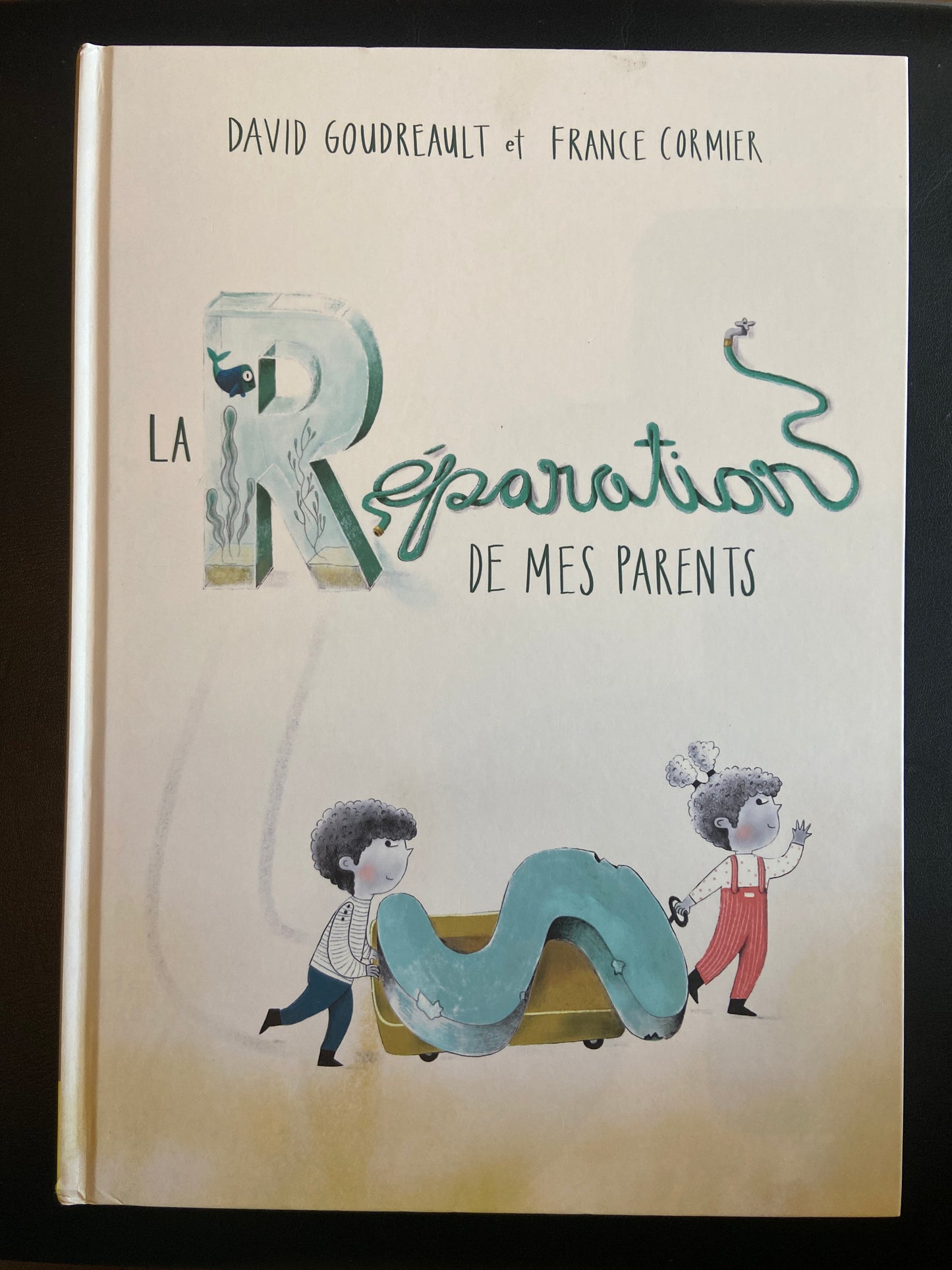 LA RÉPARATION DE MES PARENTS