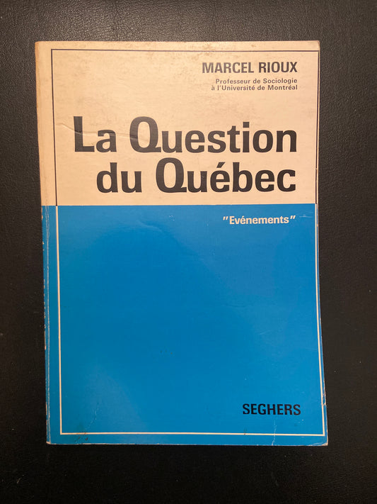 LA QUESTION DU QUÉBEC