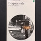 L'ESPACE VIDE