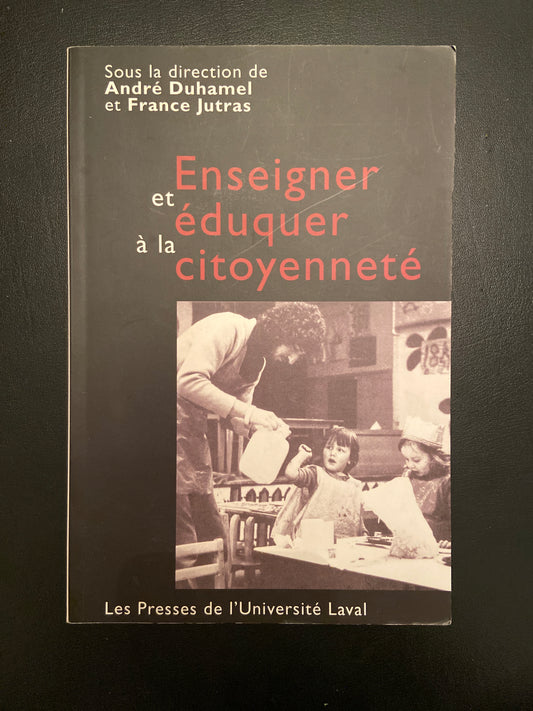 ENSEIGNER ET ÉDUQUER À LA CITOYENNETÉ