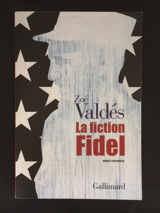 LA FICTION FIDEL