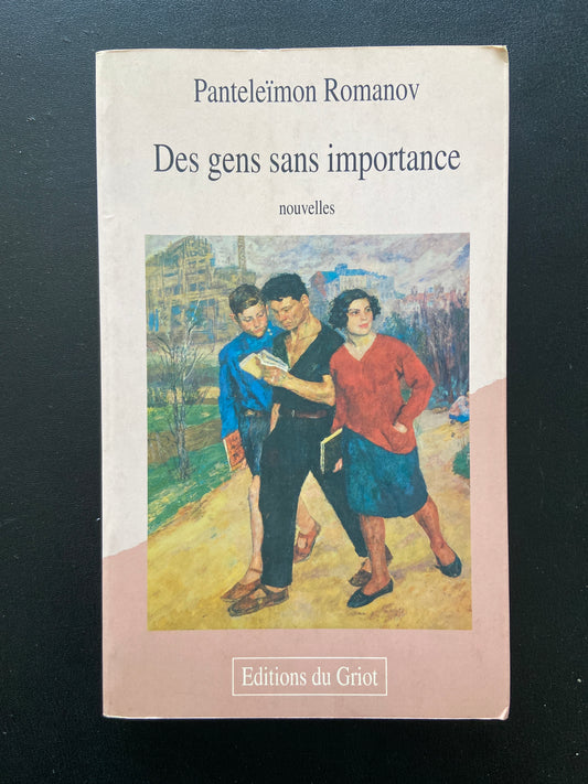 DES GENS SANS IMPORTANCE