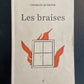 LES BRAISES