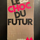 LE CHOC DU FUTUR