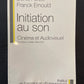 INITIATION AU SON - CINÉMA ET AUDIOVISUEL