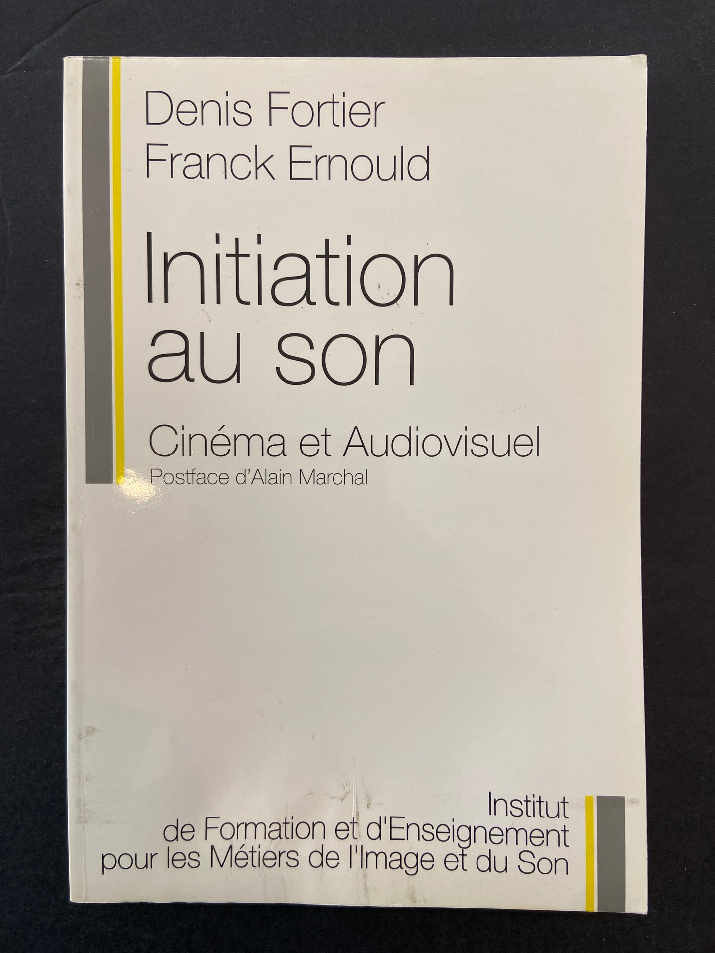 INITIATION AU SON - CINÉMA ET AUDIOVISUEL