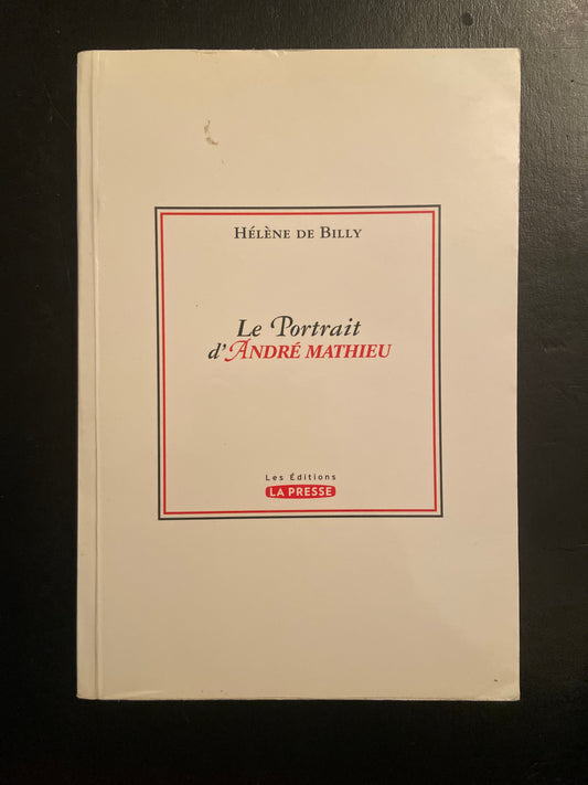 LE PORTRAIT D'ANDRÉ MATHIEU