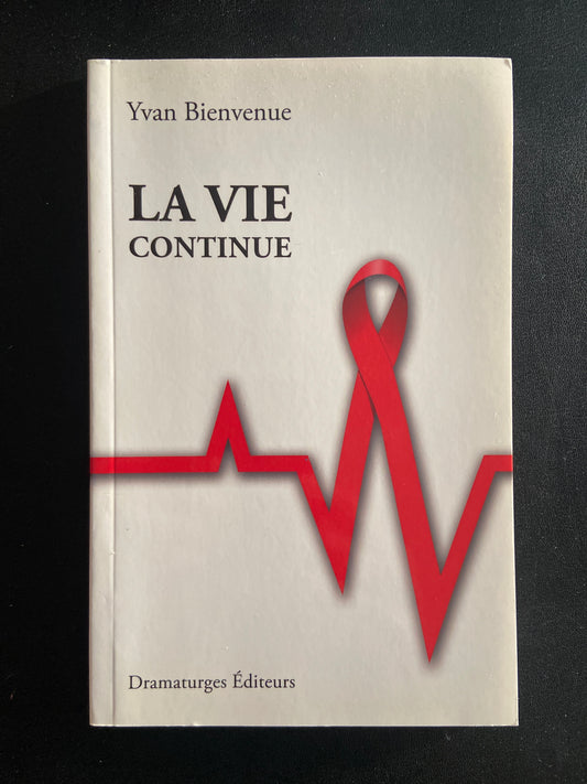 LA VIE CONTINUE