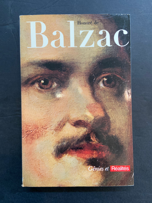 GÉNIES ET RÉALITÉS - BALZAC