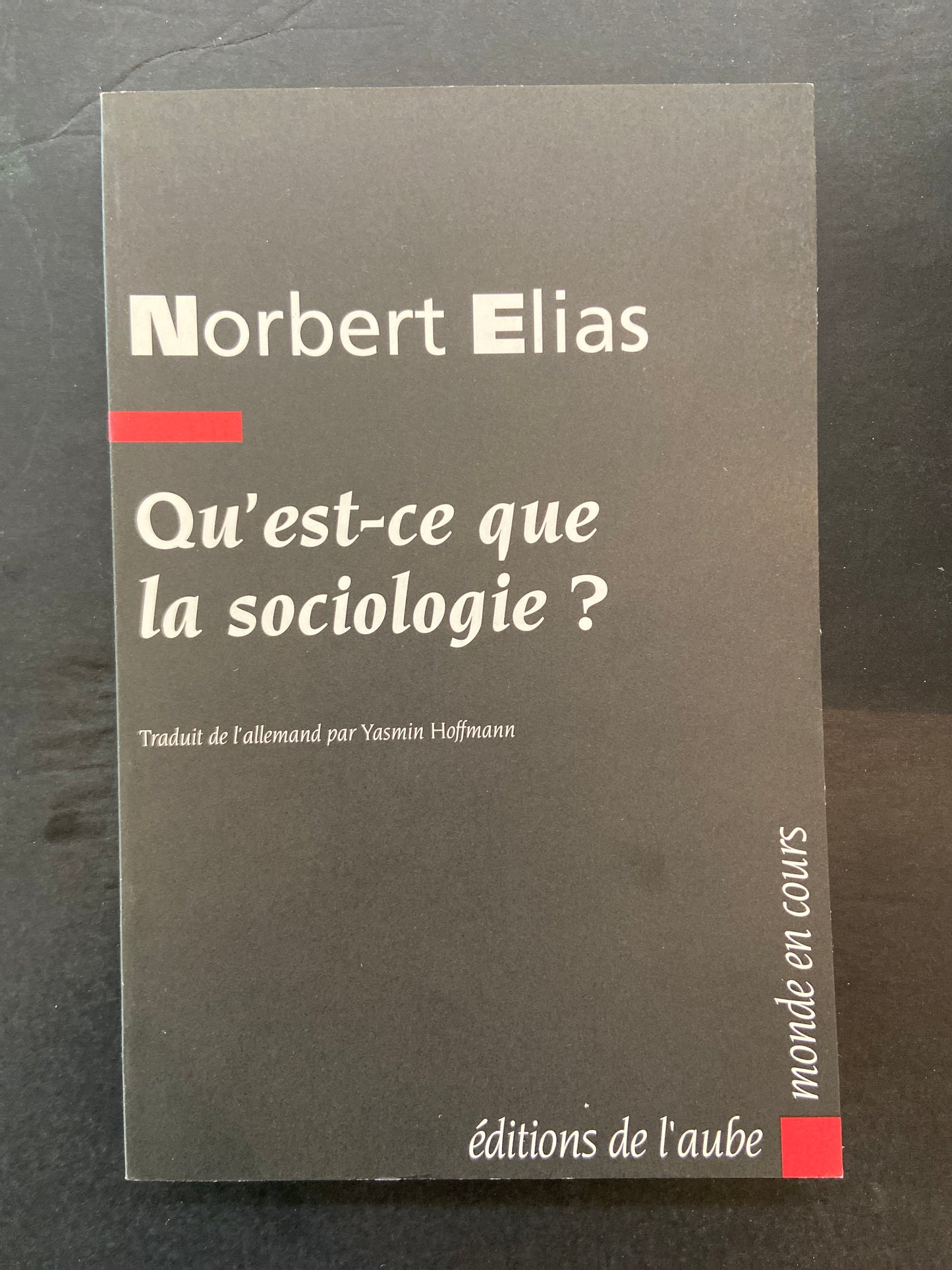 QU'EST-CE QUE LA SOCIOLOGIE?