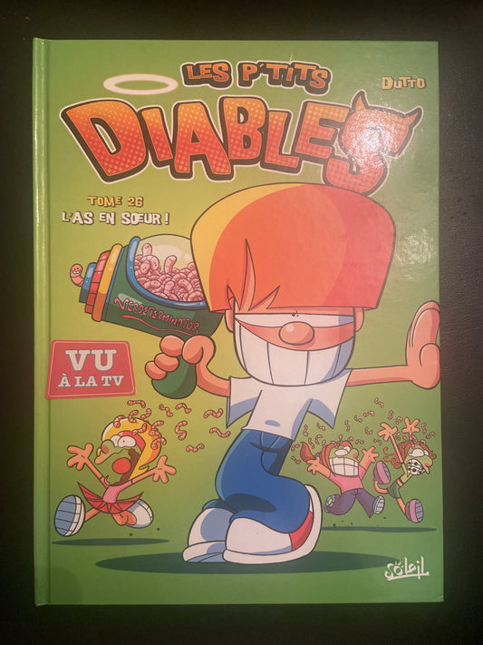 LES P'TITS DIABLES - TOME 26 - L'AS EN SOEUR !
