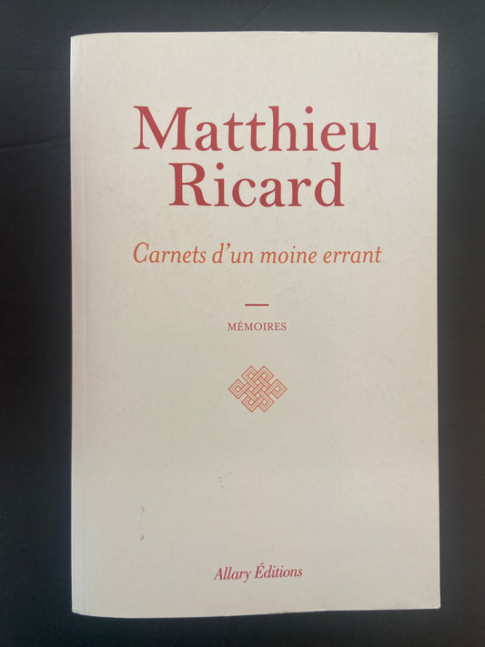 CARNETS D'UN MOINE ERRANT - MÉMOIRES