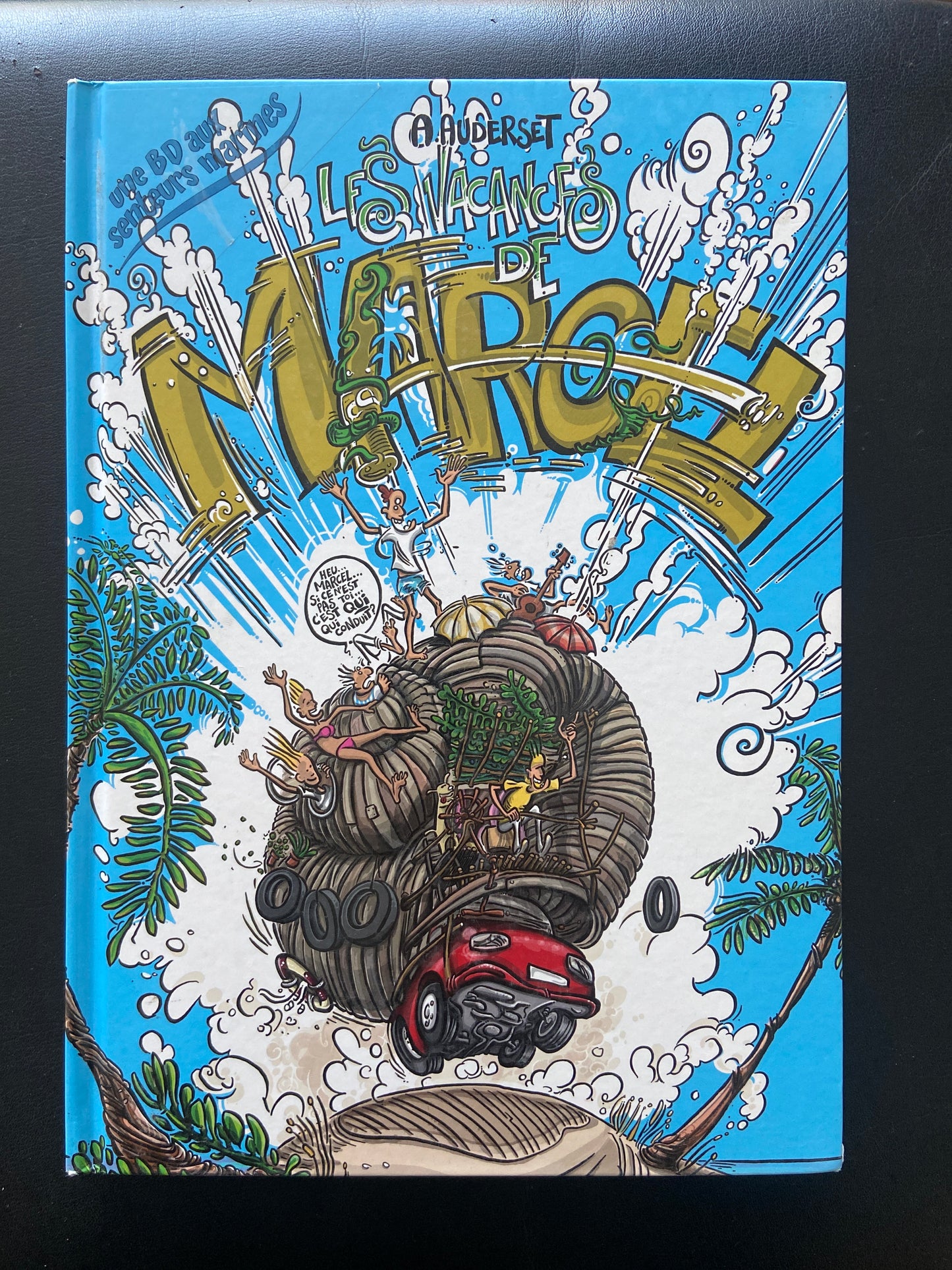 MARCEL - TOME 02 - LES VACANCES DE MARCEL