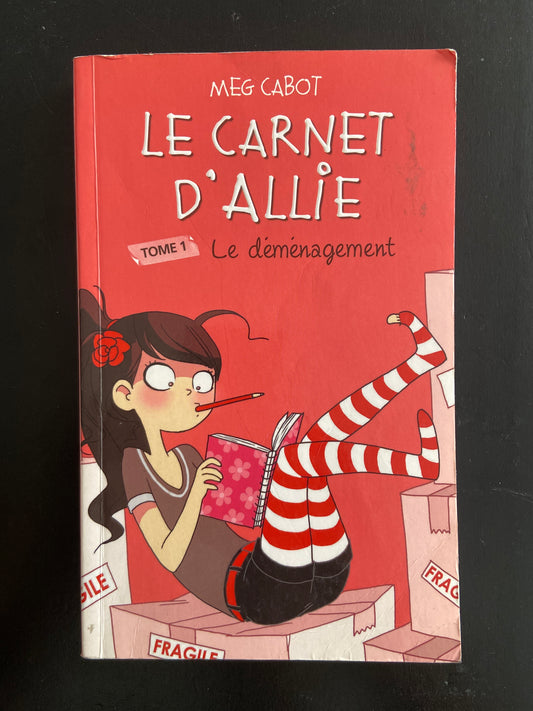 LE CARNET D'ALLIE - TOME 01 - LE DÉMÉNAGEMENT