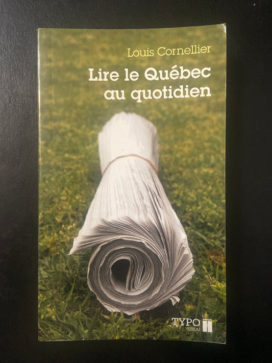 LIRE LE QUÉBEC AU QUOTIDIEN