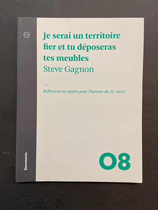 JE SERAI UN TERRITOIRE FIER ET TU DÉPOSERAS TES MEUBLES