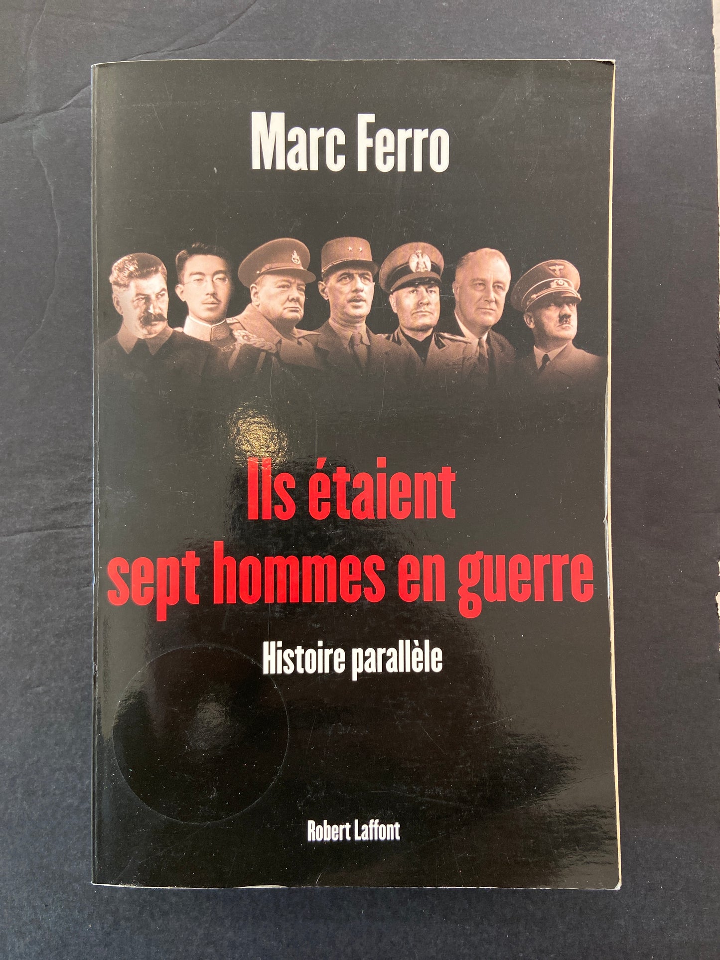 ILS ÉTAIENT SEPT HOMMES EN GUERRE