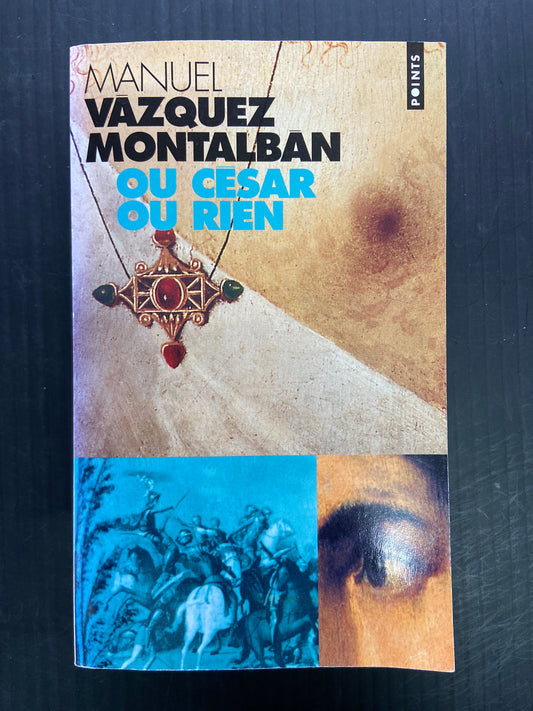 OU CÉSAR OU RIEN