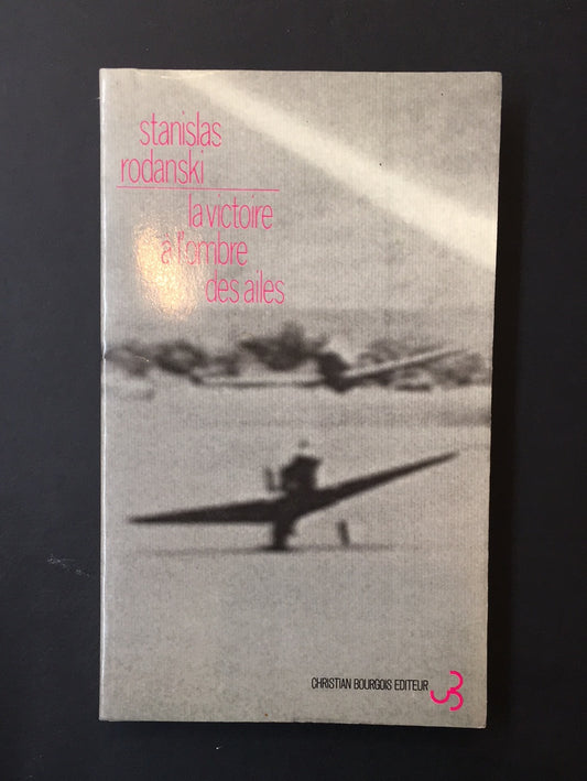 LA VICTOIRE À L'OMBRE DES AILES