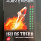 ALEX RIDER - TOME 04 - JEU DE TUEUR